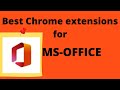 Top Chrome Extensions for MS Office 🖥️