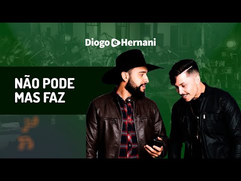 Diogo e Hernani - Não Pode Mas Faz | ACÚSTICO