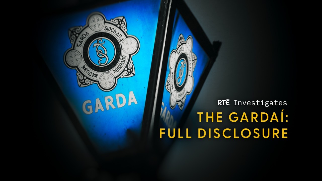 RTÉ Investigates: The Gardaí – Full Disclosure