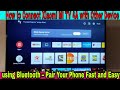 How to Connect Xiaomi Mi TV 4A with Other Device using Bluetooth – Pair Your Phone Fast and Easy