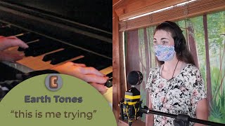 this is me trying - Taylor Swift (Earth Tones Cover Featuring Mary Rose Vadeboncoeur)