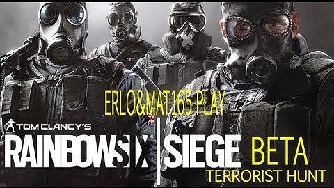 45yr old plays Rainbow Six Siege Beta Terrorist Hunt Co-op