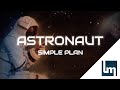 Download Lagu Simple Plan - Astronaut | Lyrics Video