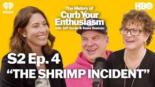 S2 Ep. 4 - “THE SHRIMP INCIDENT” with Laura Streicher | The History of Curb Your Enthusiasm