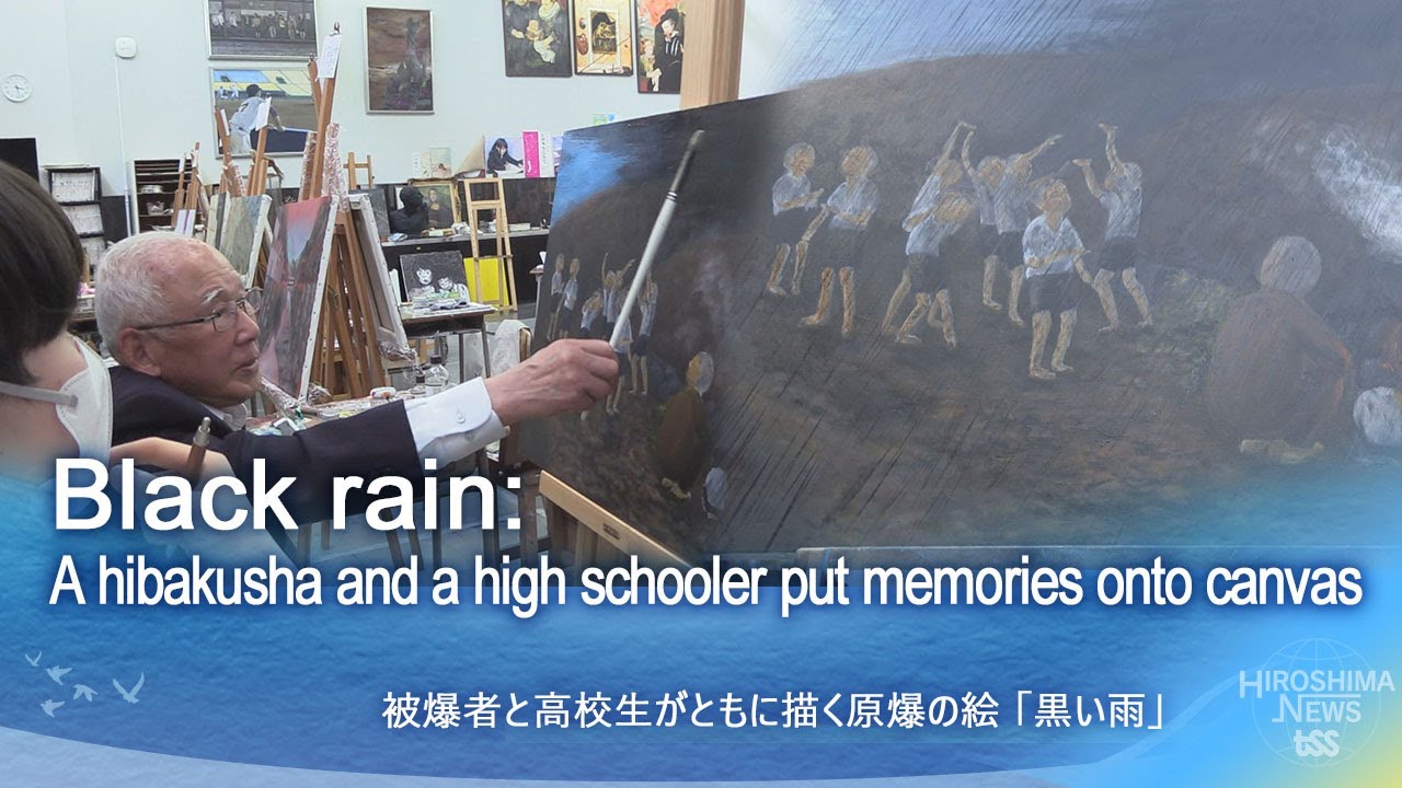 Black rain: A hibakusha and a high schooler put memories onto