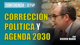'CORRECCIÓN POLÍTICA Y AGENDA 2030' por Higinio Marín