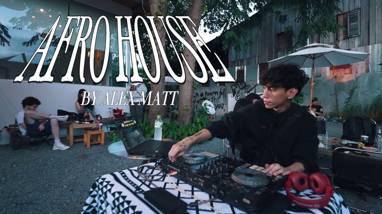 ALEX MATT | LIVE SET: AFRO HOUSE at DOS TAKMAO - YouTube