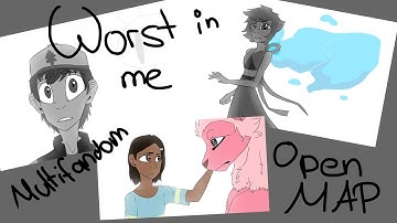 Worst In Me |Multifandom 1 week PMV MAP| Complete MAP posted!