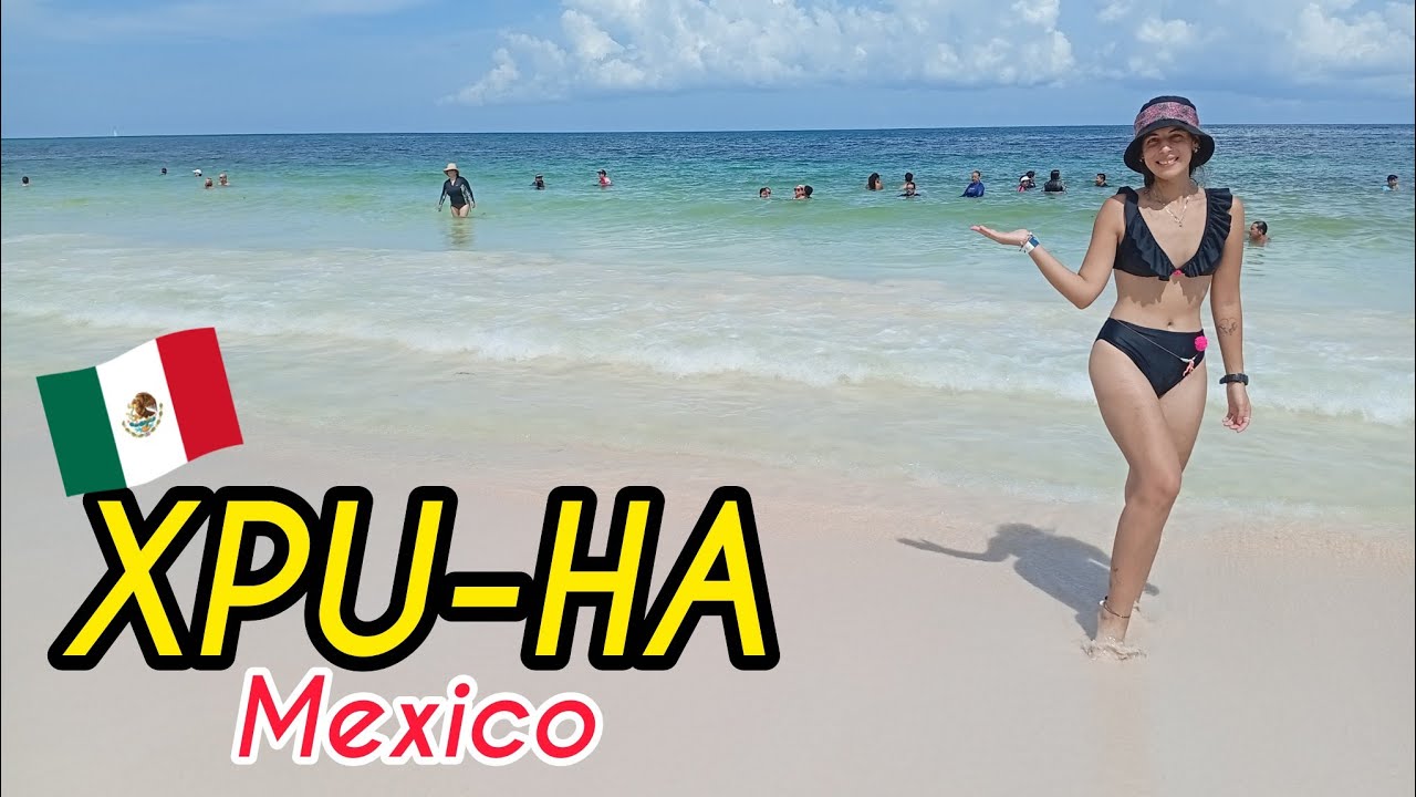 PLAYA XPU-HA EN LA RIVIERA MAYA, MÉXICO 🏖️🇲🇽