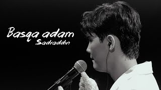 Sadraddin - Basqa adam | Official Visualizer