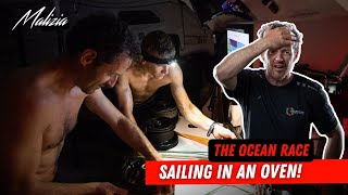 Sailing In An Oven - Seaexplorer - Leg 4 - The Ocean Race