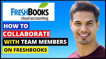 How to Collaborate With Your Team Members on FreshBooks | FreshBooks Accounting Software/App (2023)