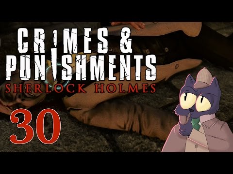 Our final case begins! - SHERLOCK HOLMES: CRIMES AND PUNISHMENTS - Part 30