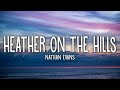 Nathan evans  heather on the hill lyrics