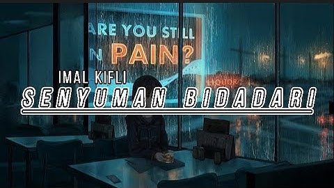 Imal Kifli - Senyuman Bidadari [ lirik ]