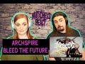 Archspire - Bleed The Future (React/Review)