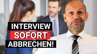 Brich dein Interview ab wenn DAS passiert! (Sklaventreiber)