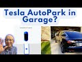 Can you autopark a tesla into your garage