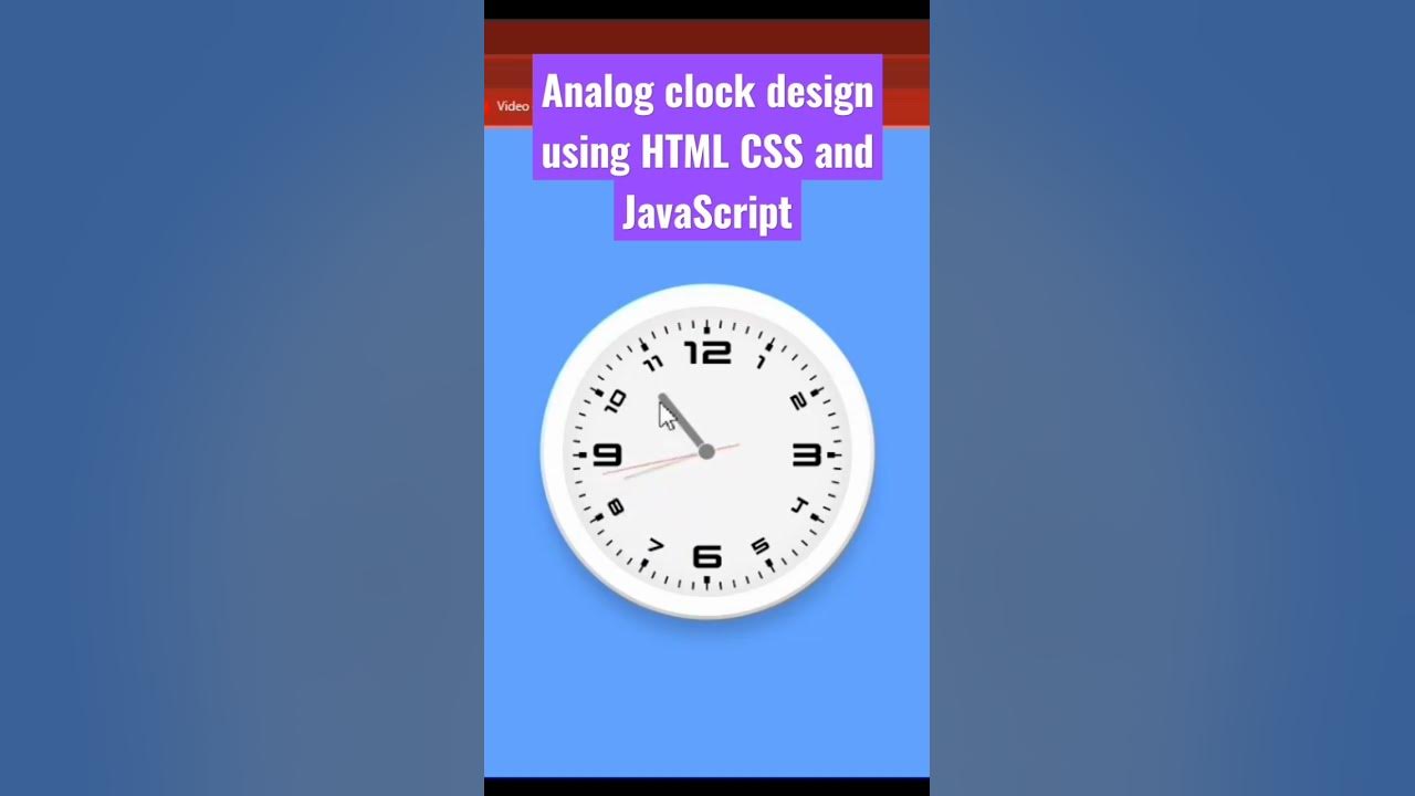 Analog clock design using HTML CSS and JavaScript - YouTube