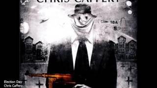 Chris Caffery   Election Day