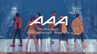 No Way Back(15th Anniversary -Stage Mix-) / AAA