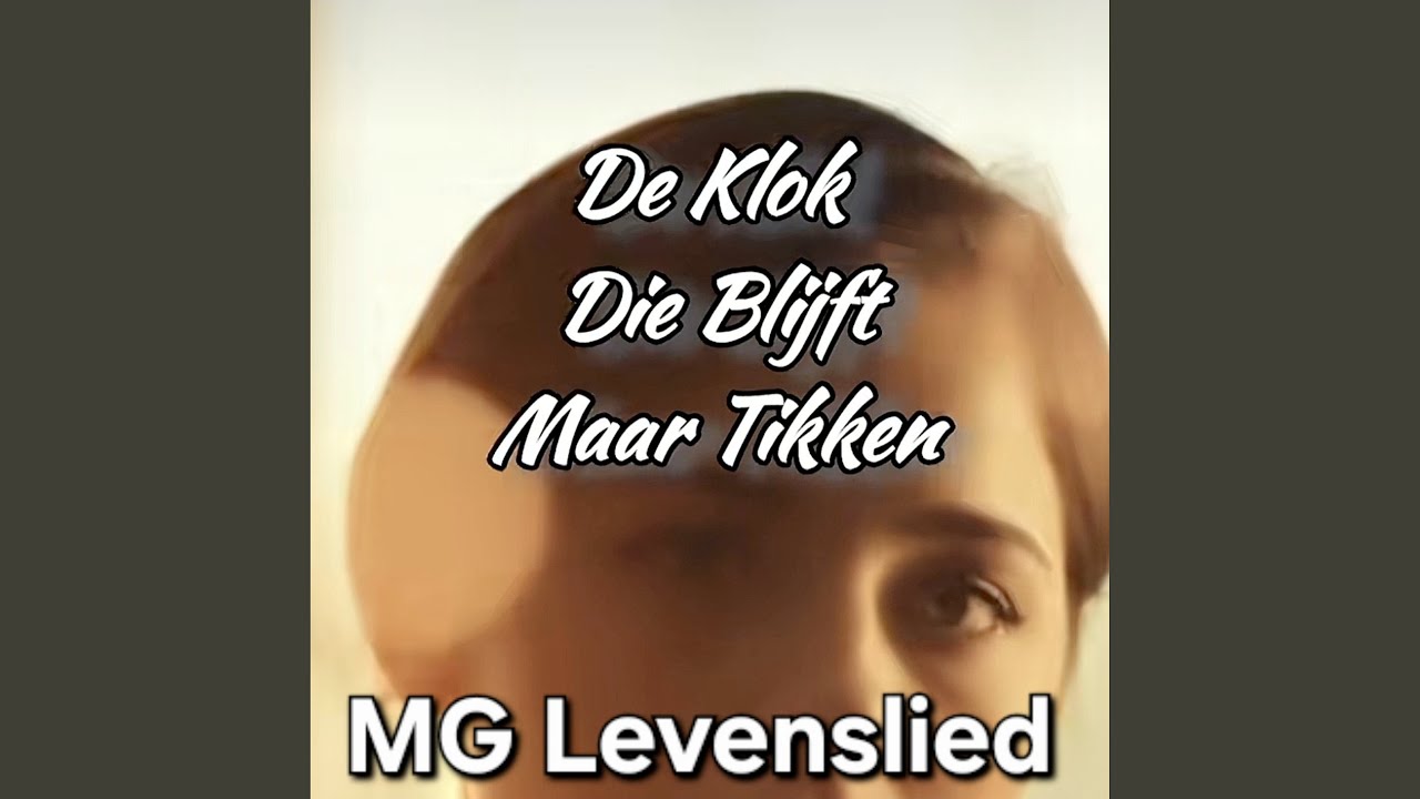 De Klok Die Blijf Maar Tikken