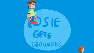 Rosie Gets Grounded Season 1