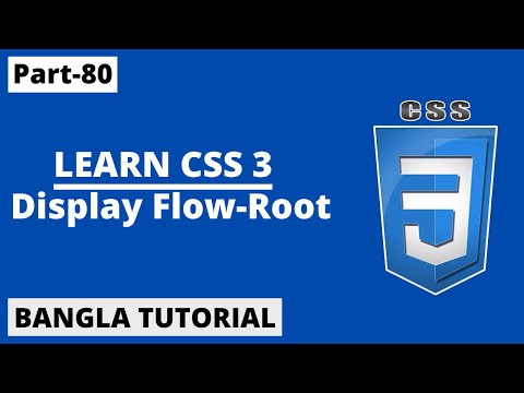 CSS Display Flow-Root Tutorial In Bangla | Part-80 | CSS3 Bangla Tutorial.