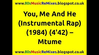 You, Me And He (Instrumental Rap) - Mtume | James Mtume | 80s R&B Groups | 80s R&B Instrumentals