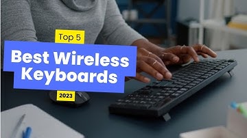 Top 5 BEST Wireless Keyboards [2023]