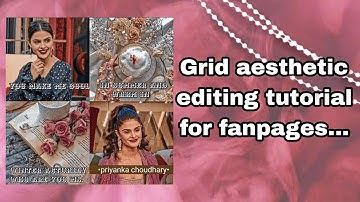 aesthetic grid editing tutorial for fanpages.......💜