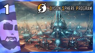 I will construct a sphere, and name it Dyson! | Dyson Sphere Program | Let's Play | Part 1