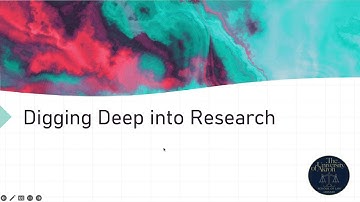 Digging Deep into Research
