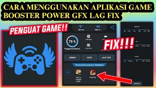 Cara Menggunakan Aplikasi Game Booster Power Gfx Lag Fix | Cara Menggunakan Penguat Game screenshot 1