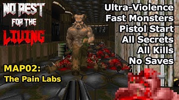 Doom II: No Rest for the Living - MAP02: The Pain Labs (Fast Ultra-Violence 100%)