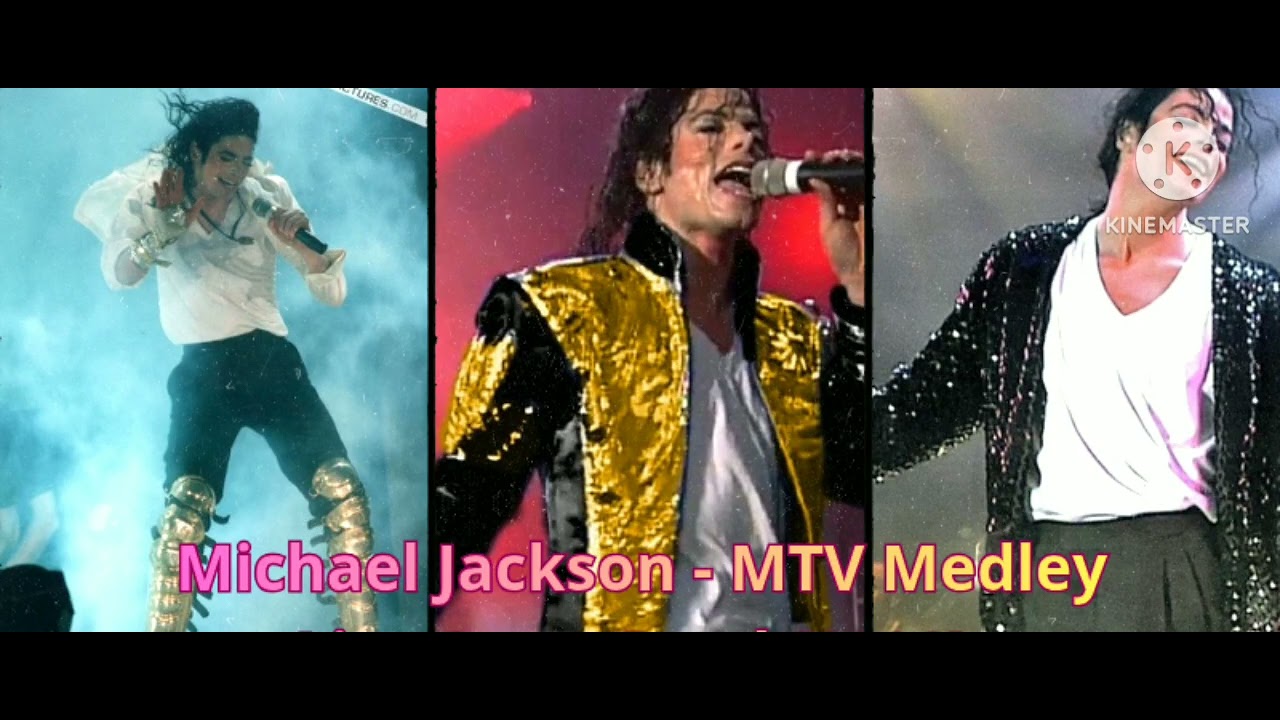 Michael Jackson  - MTV Medley 