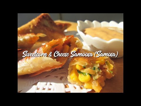 Sweetcorn & Cheese Samoosa (Samosa) Recipe - EatMee Recipes