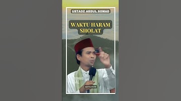Waktu Haram Shalat | Ustadz Abdul Somad#shorts