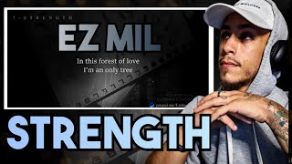 EZ Mil - Strength *REACTION*