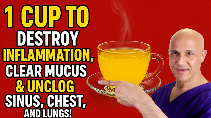 1 Cup to Destroy Inflammation, Clear Mucus & Unclog Sinus, Chest, and Lungs!  Dr. Mandell