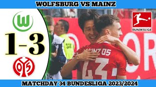 WOLFSBURG 1 VS 3 MAINZ | Matchday 34 Bundesliga 2023/24