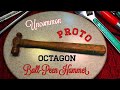 Uncommon OCTAGON PROTO Ball-Peen Hammer