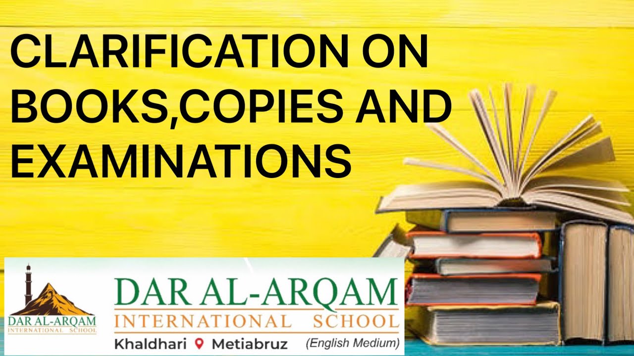 CLARIFICATION ON BOOKS,COPIES AND EXAMINATIONS