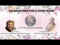 Bring on the flower moon free  paid readings