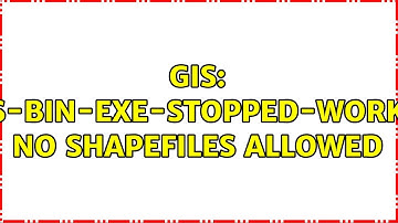 GIS: qgis-bin-exe-stopped-working No Shapefiles allowed
