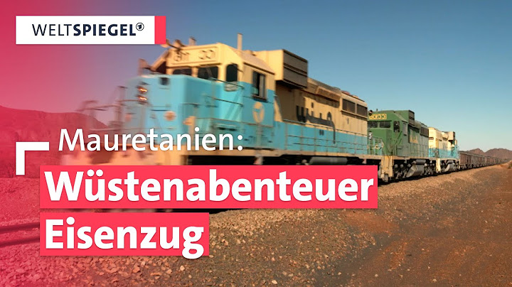 Geheimtipp für Backpacker:innen: Mauretaniens legendärer Eisenerzzug | Weltspiegel
