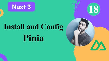 How to Install and Config Pinia in Nuxt 3
