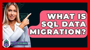 What Is SQL Data Migration? - Next LVL Programming