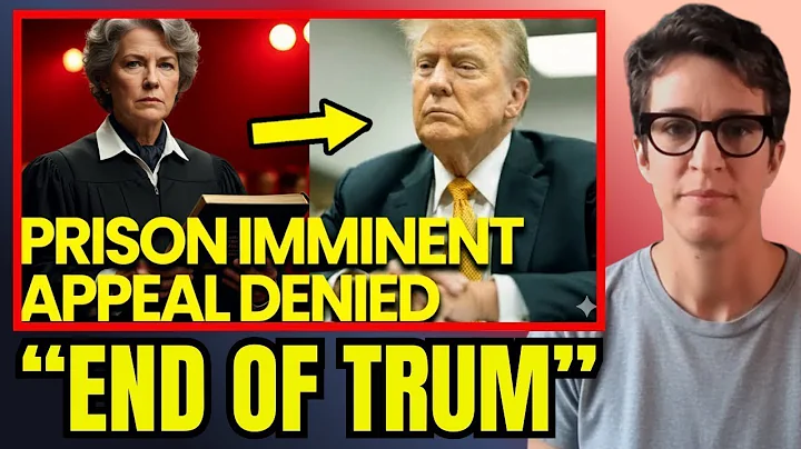 Trump’s Last Move Fails: Judge Denies Appeal, Prison Next | Rachel Maddow