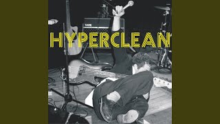 Video thumbnail of "Hyperclean - Pistolet"